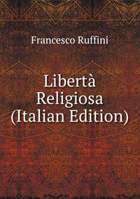 Liberta Religiosa (Italian Edition)