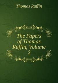 The Papers of Thomas Ruffin, Volume 2