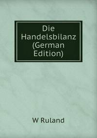 Die Handelsbilanz (German Edition)
