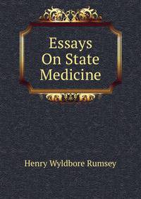 Essays On State Medicine