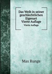 Das Weib in seiner geschlechtlichen Eigenart