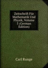 Zeitschrift Fur Mathematik Und Physik, Volume 5 (German Edition)