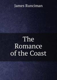 The Romance of the Coast