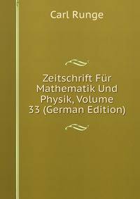 Zeitschrift Fur Mathematik Und Physik, Volume 33 (German Edition)