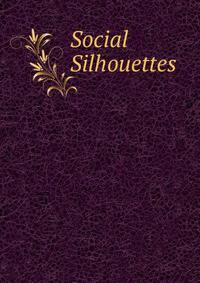 Social Silhouettes