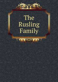 The Rusling Family