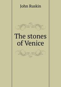 The stones of Venice