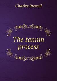 The tannin process