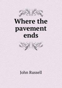 Where the pavement ends