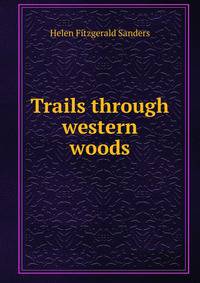 Trails through western woods