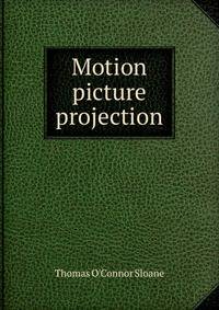 Motion picture projection