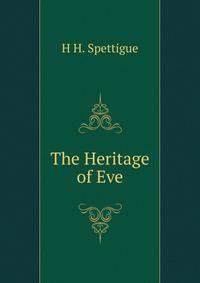 The Heritage of Eve