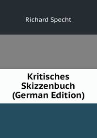 Kritisches Skizzenbuch (German Edition)