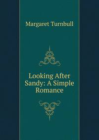 Looking After Sandy: A Simple Romance