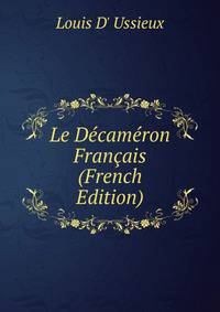 Le Decameron Francais (French Edition)