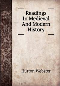 Readings In Medieval And Modern History