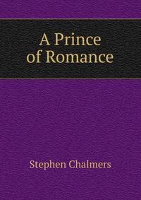 A Prince of Romance