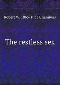 The restless sex