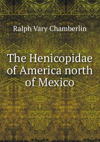 The Henicopidae of America north of Mexico