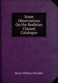 Some Observations On the Bodleian Classed Catalogue