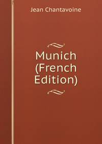 Munich (French Edition)