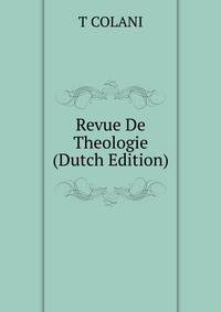 Revue De Theologie (Dutch Edition)