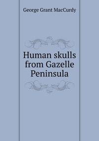 Human skulls from Gazelle Peninsula