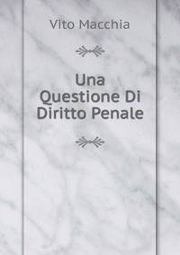 Una Questione Di Diritto Penale