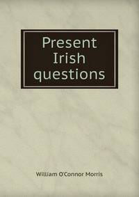 Present Irish questions
