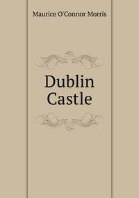 Dublin Castle