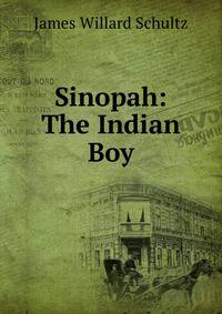 Sinopah: The Indian Boy