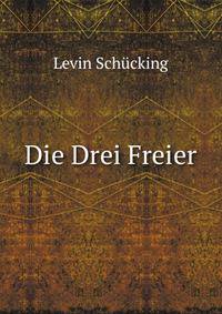 Die Drei Freier