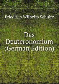 Das Deuteronomium (German Edition)