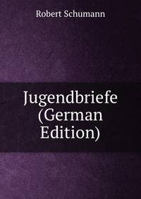 Jugendbriefe (German Edition)