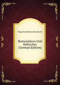 Romanishces Und Keltisches (German Edition)
