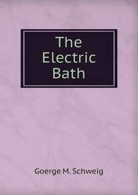 The Electric Bath