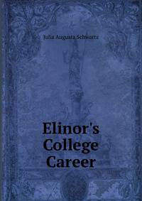 Elinor's College Career
