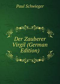 Der Zauberer Virgil (German Edition)