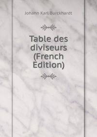 Table des diviseurs (French Edition)