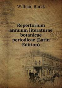 Repertorium annuum literaturae botanicae periodicae (Latin Edition)