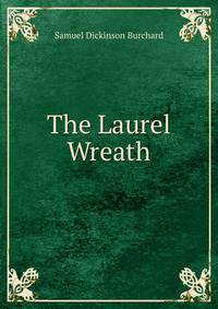 The Laurel Wreath