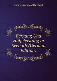 Bergung Und Hulfeleistung in Seenoth (German Edition)