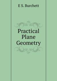 Practical Plane Geometry