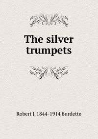 The silver trumpets