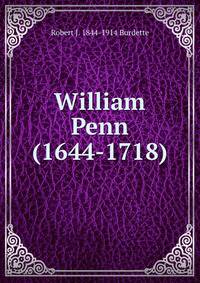 William Penn (1644-1718)