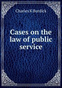 Cases on the law of public service