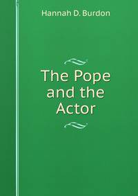 The Pope and the Actor