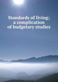 Standards of living; a complication of budgetary studies
