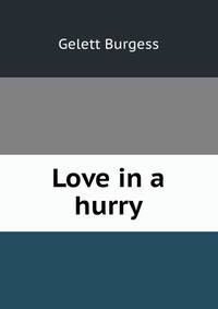 Love in a hurry