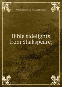 Bible sidelights from Shakspeare;